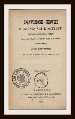 Sprawozdanie pierwsze z czynności Komietetu Kasy za rok 1882